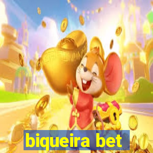 biqueira bet